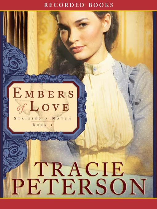 Title details for Embers of Love by Tracie Peterson - Available